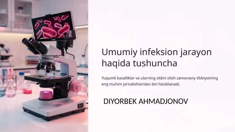 Umumiy infeksion jarayon haqida tushuncha 1