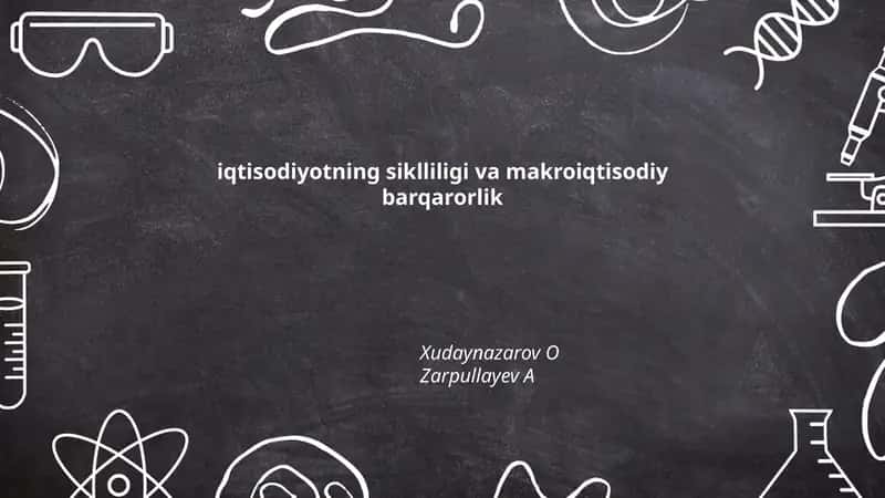 Iqtisodiyotning siklliligi va makroiqtisodiy barqarorlik 1