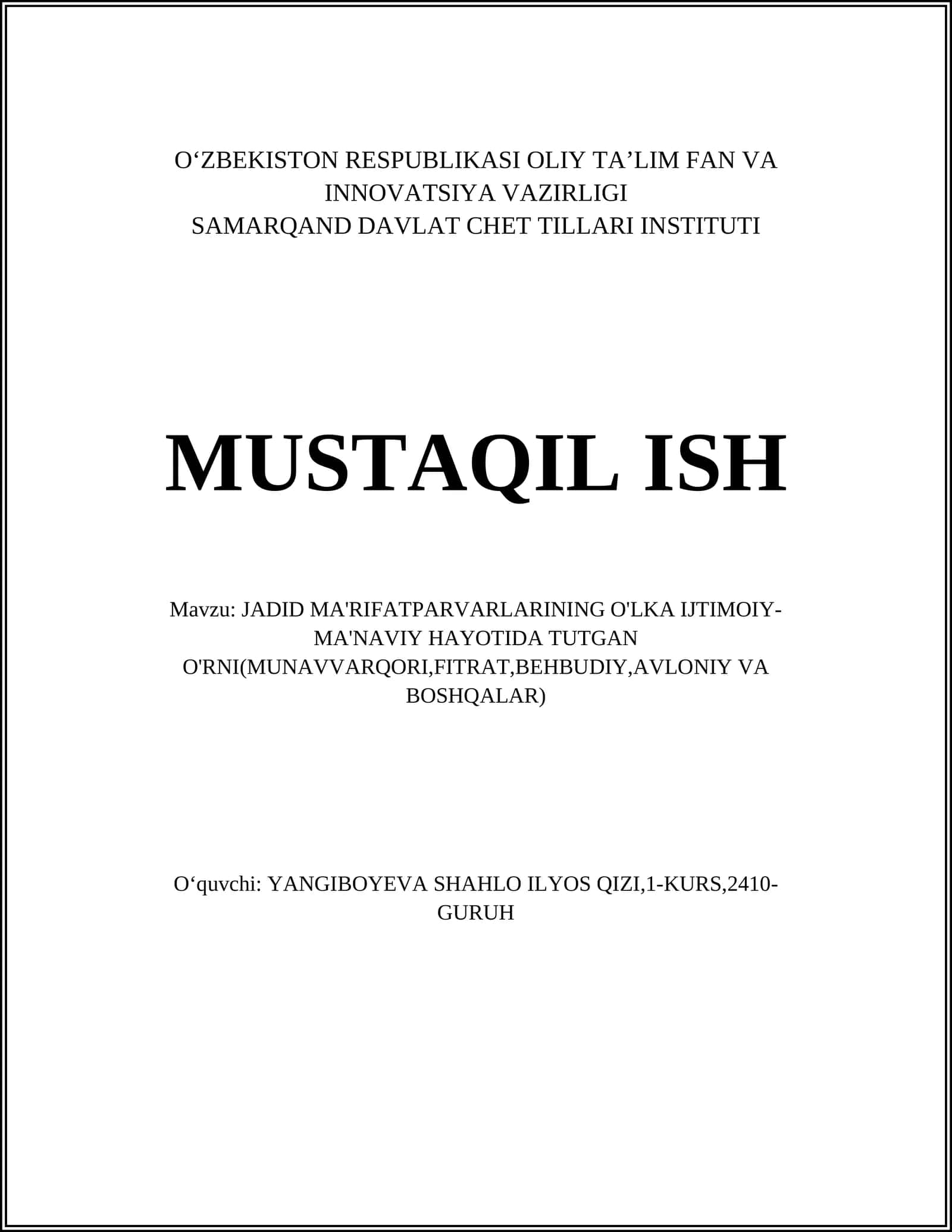 JADID MA'RIFATPARVARLARINING O'LKA IJTIMOIY-MA'NAVIY HAYOTIDA TUTGAN O'RNI(MUNAVVARQORI,FITRAT,BEHBUDIY,AVLONIY VA BOSHQALAR) 1