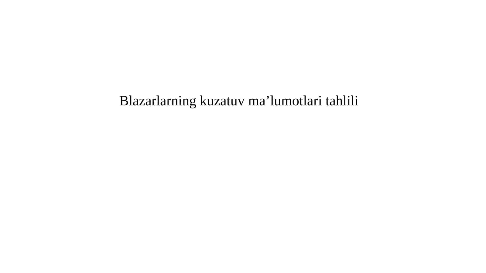 Blazarlarning kuzatuv ma’lumotlari tahlili 1