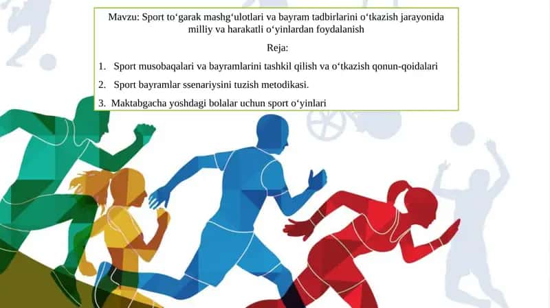 Sport to‘garak mashg‘ulotlari va bayram tadbirlarini o‘tkazish jarayonida milliy va harakatli o‘yinlardan foydalanish 1