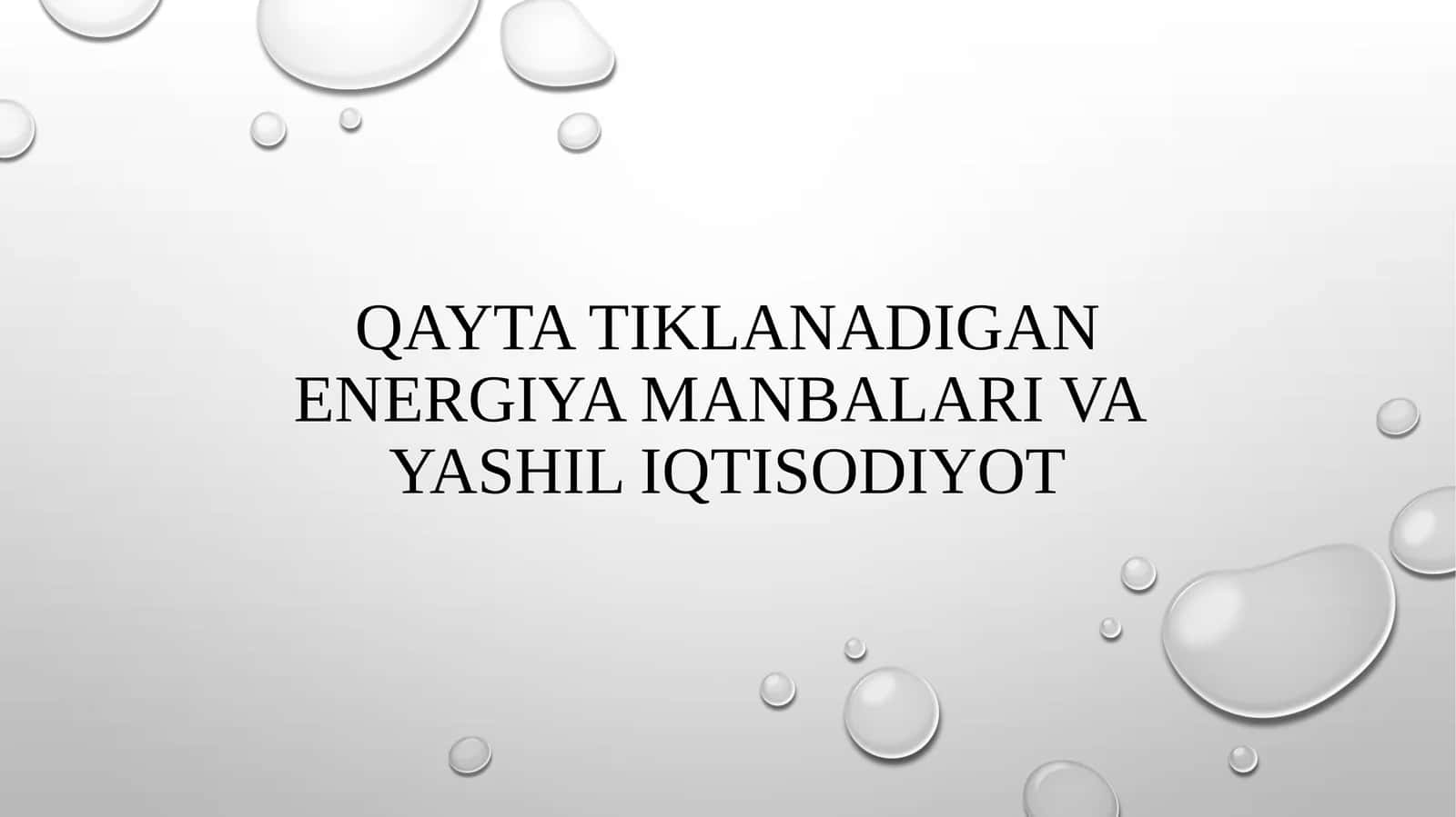 Qayta tiklanadigan energiya manbalar va yashil iqtisodiyot 1