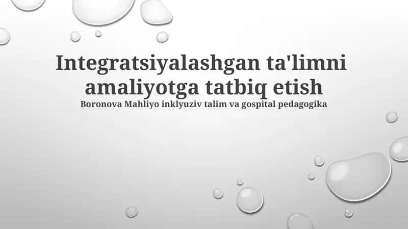 Integratsiyalashgan ta'limni amaliyotga tatbiq etish 1