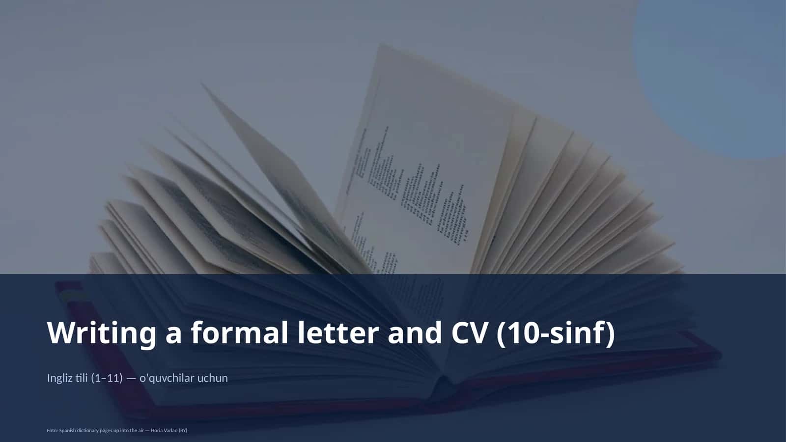 Writing a formal letter and CV (10-sinf) 1