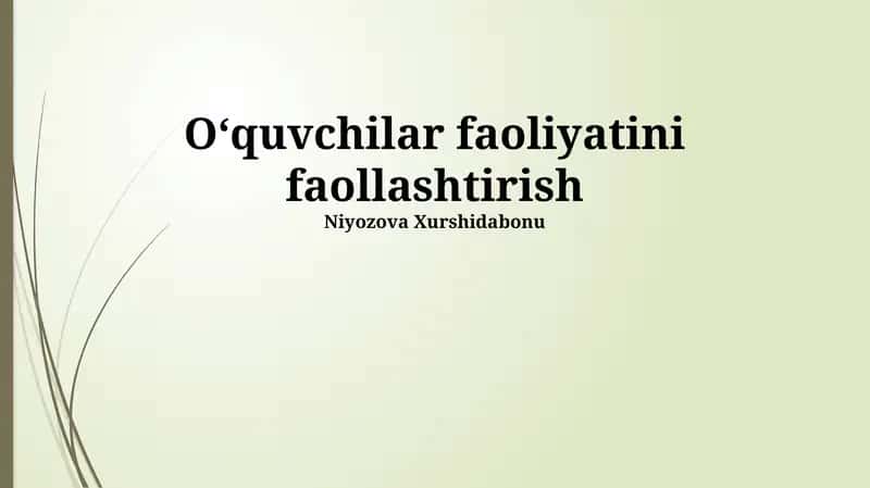 Oʻquvchilar faoliyatini faollashtirish 1