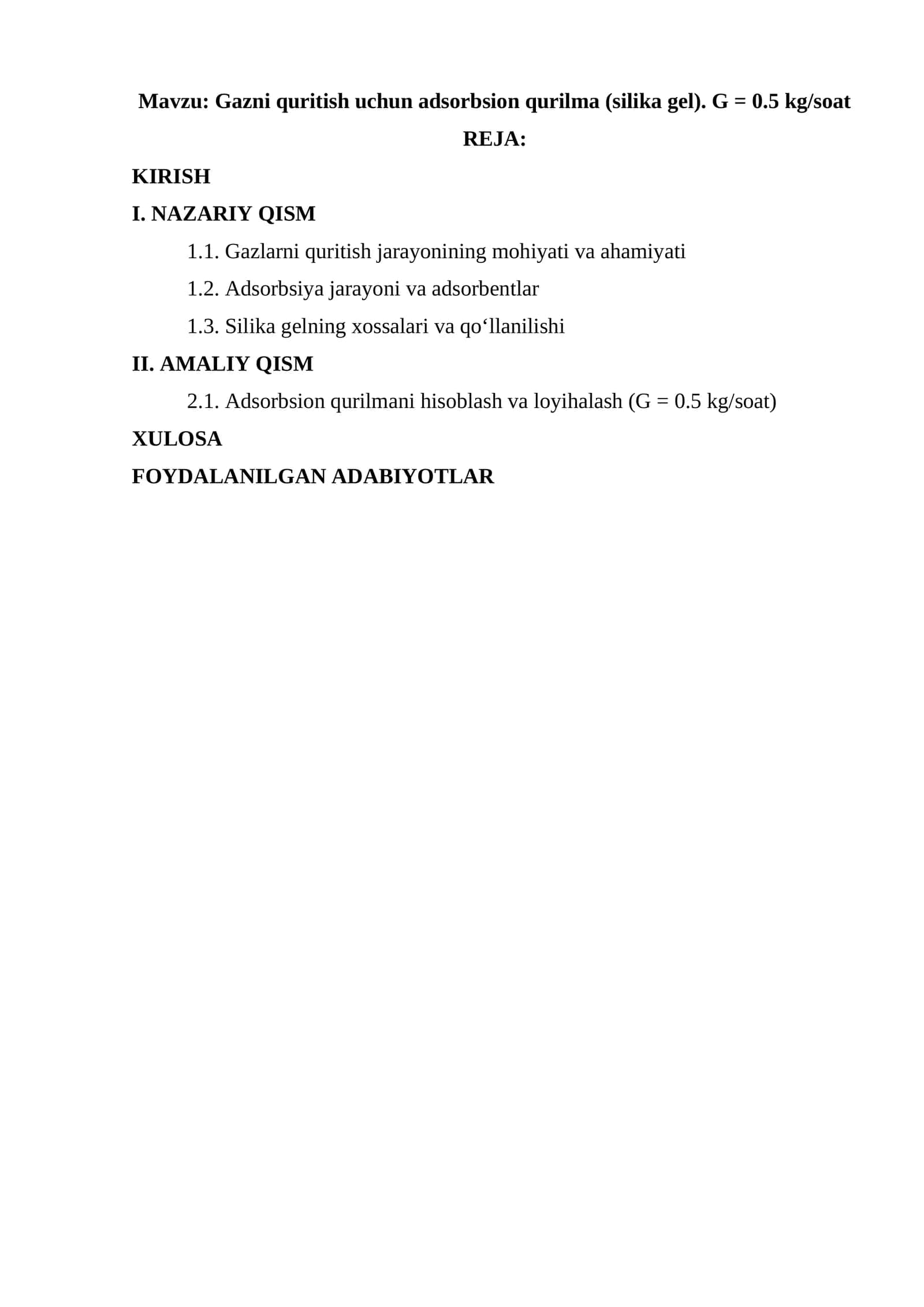 Gazni quritish uchun adsorbsion qurilma (silika gel). G = 0.5 kg/soat 1