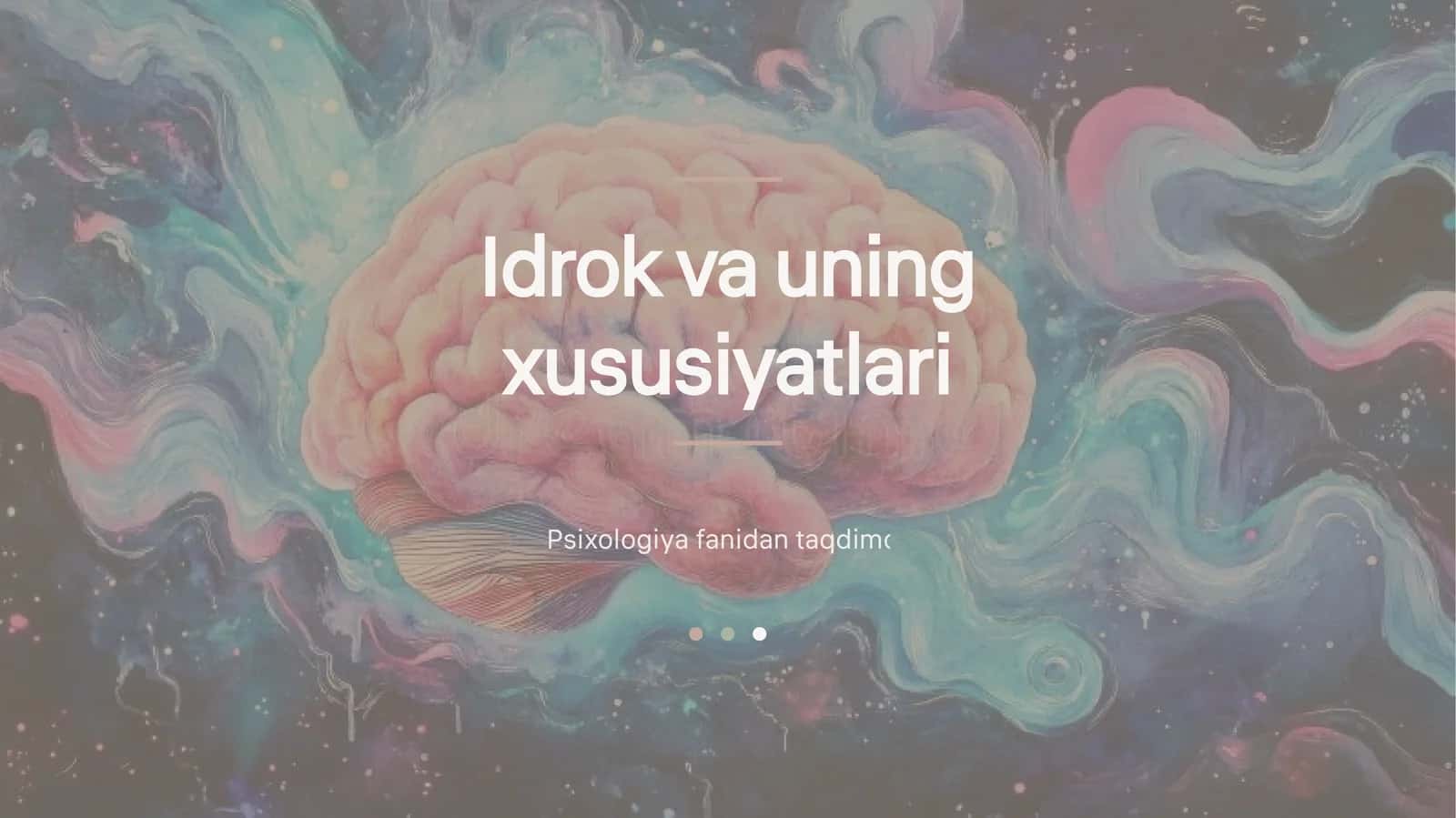Idrok va uning xususiyatlari 1