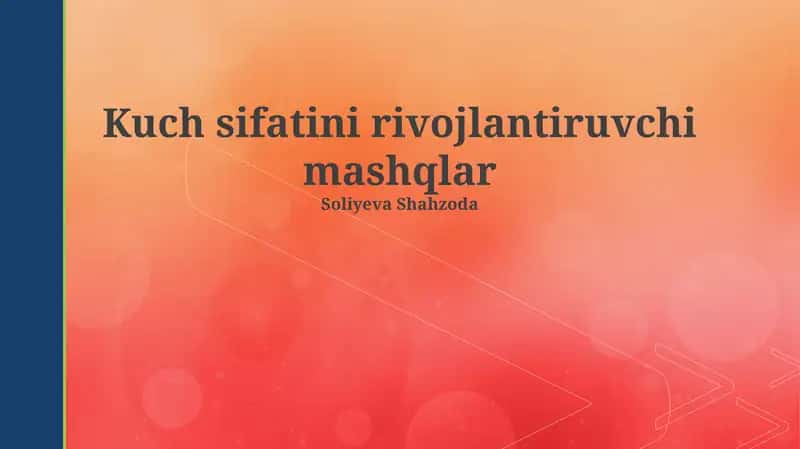 Kuch sifatini rivojlantiruvchi mashqlar 1