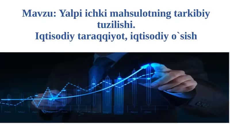 Yalpiichki mahsulotning tarkibiy tuzilishi 1