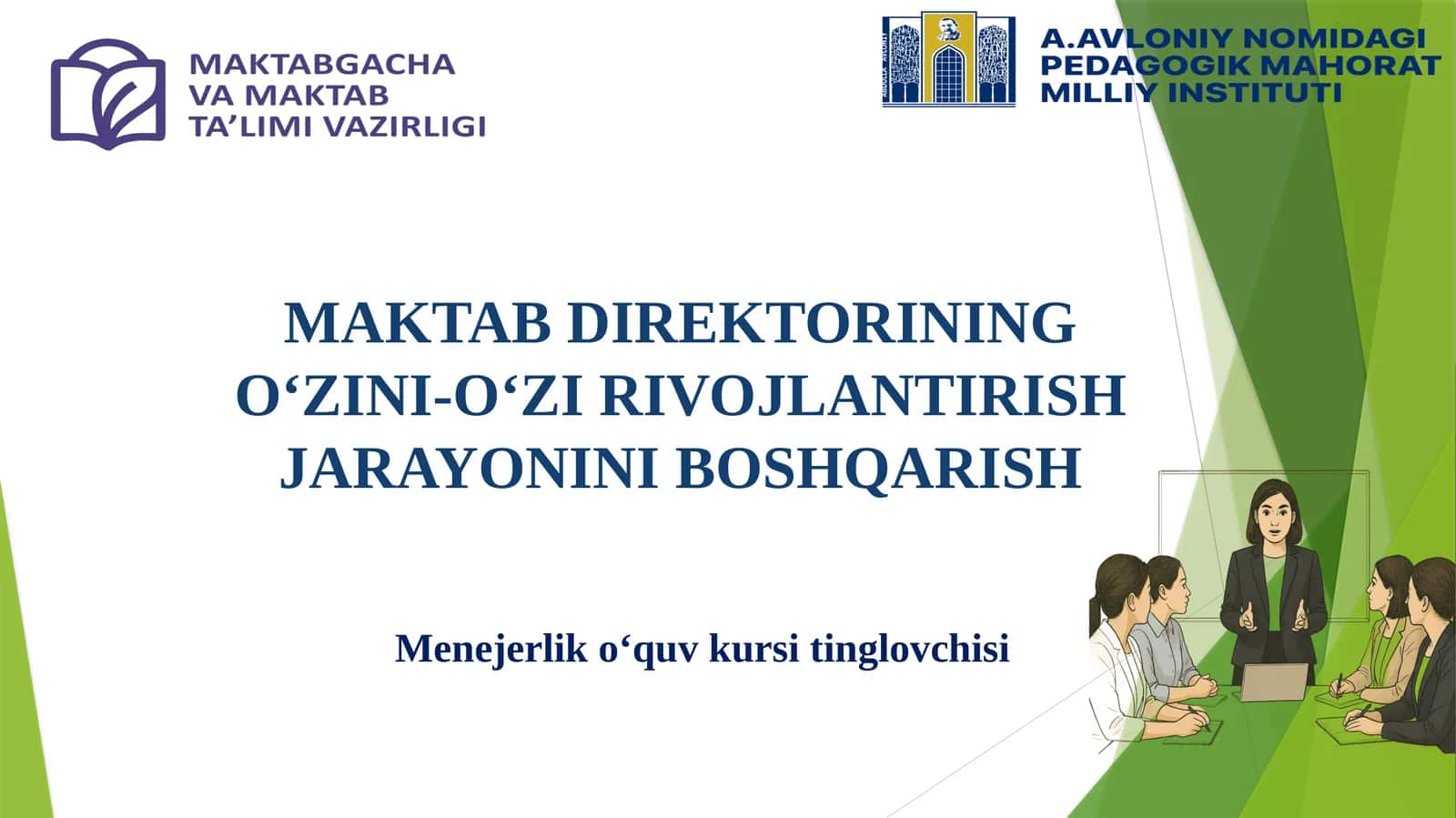 MAKTAB DIREKTORINING O‘ZINI-O‘ZI RIVOJLANTIRISH JARAYONINI BOSHQARISH 1