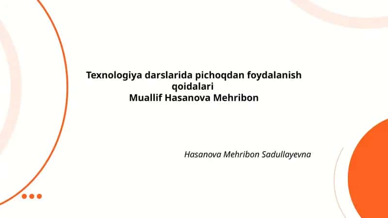Texnologiya darslarida pichoqdan foydalanish qoidalari 1