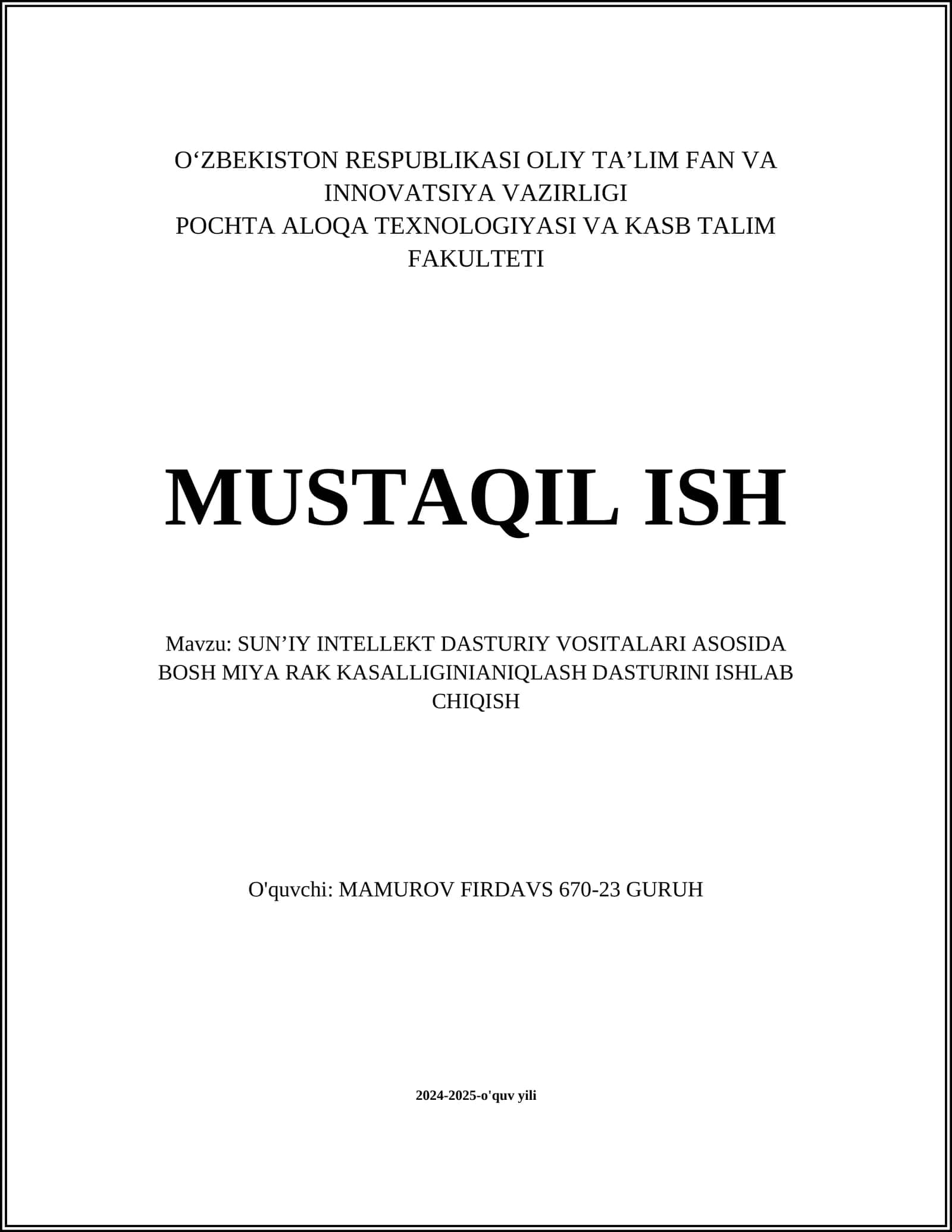 SUN’IY INTELLEKT DASTURIY VOSITALARI ASOSIDA BOSH MIYA RAK KASALLIGINIANIQLASH DASTURINI ISHLAB CHIQISH 1