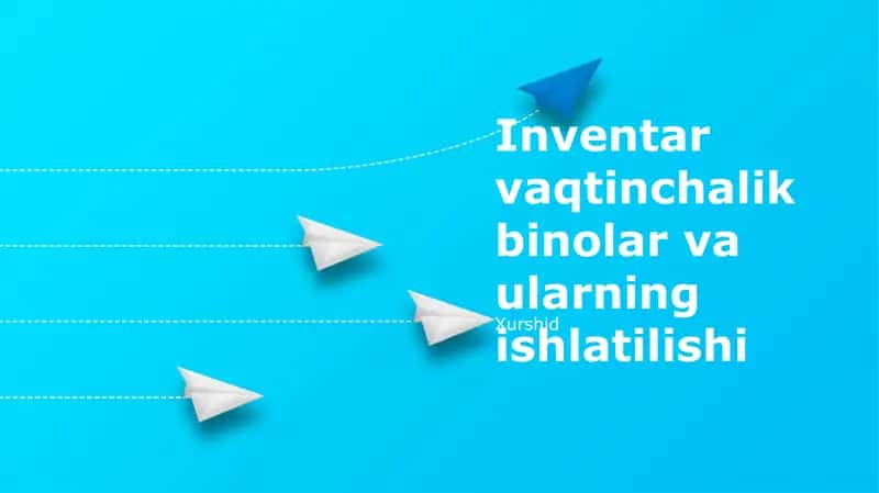 Vaqtinchalik inshootlar 1