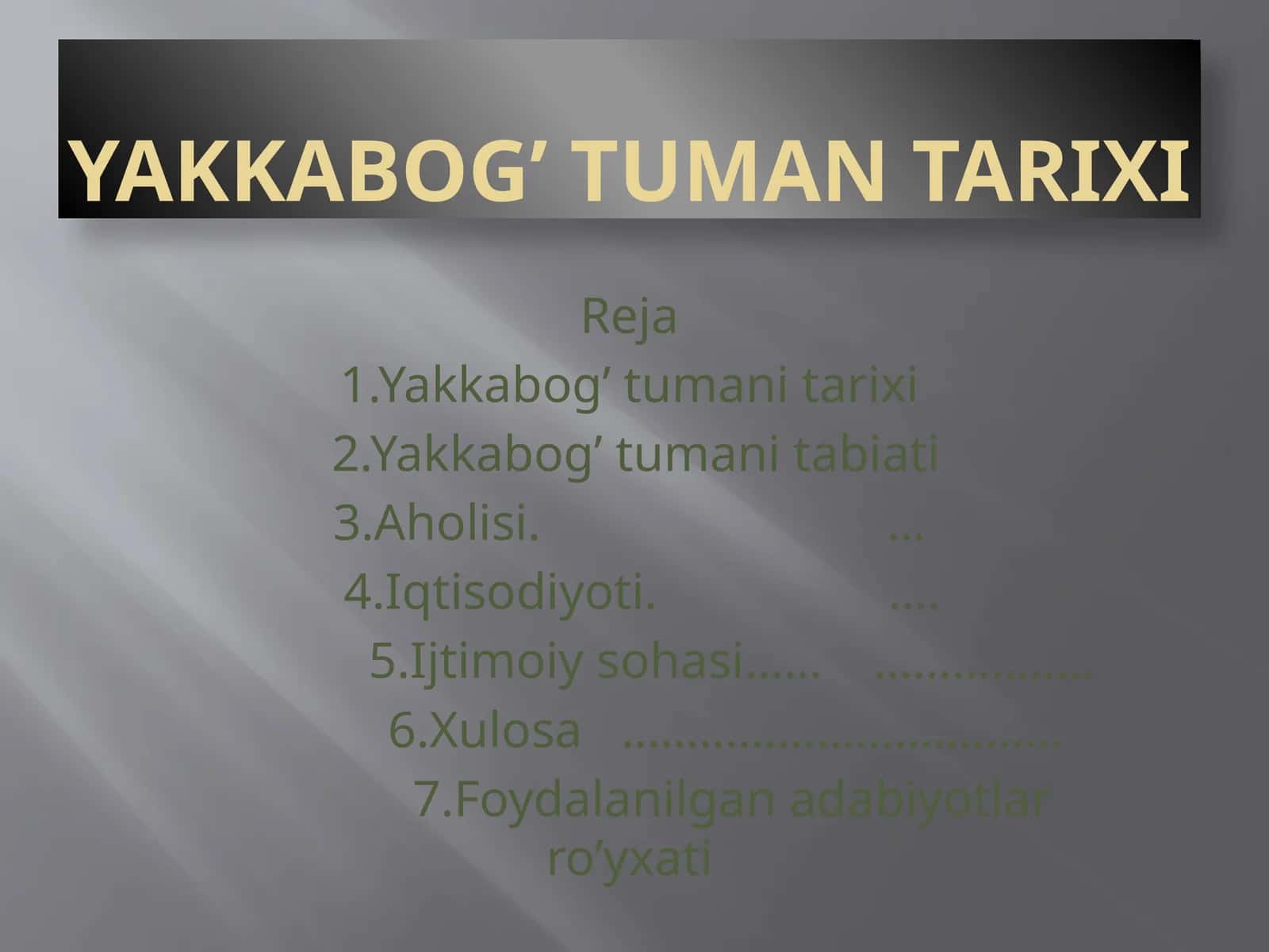 Yakkabog’ tuman Tarixi 1