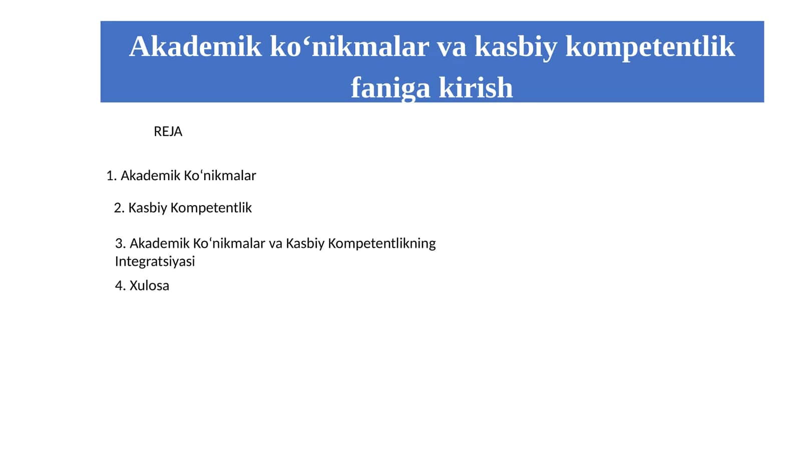 Akademik ko‘nikmalar va kasbiy kompetentlik faniga kirish 1