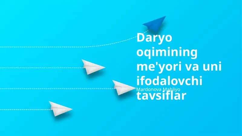 Daryo oqimining me'yori va uni ifodalovchi tavsiflar 1