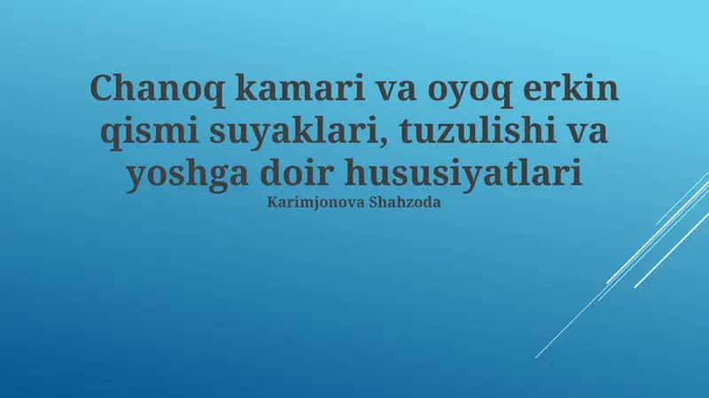 Chanoq kamari va oyoq erkin qismi suyaklari, tuzulishi va yoshga doir hususiyatlari 1