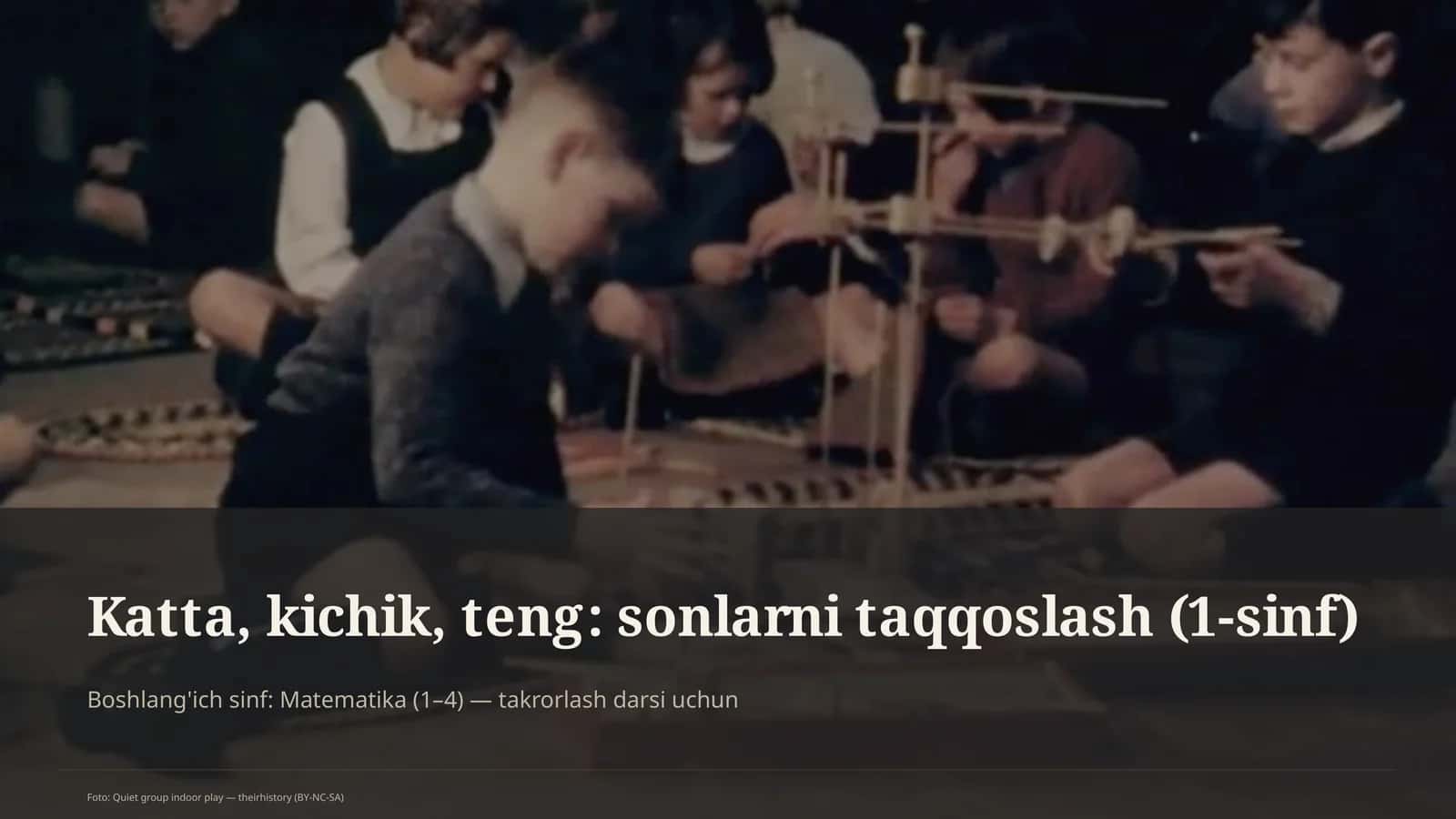 Katta, kichik, teng: sonlarni taqqoslash (1-sinf) 1