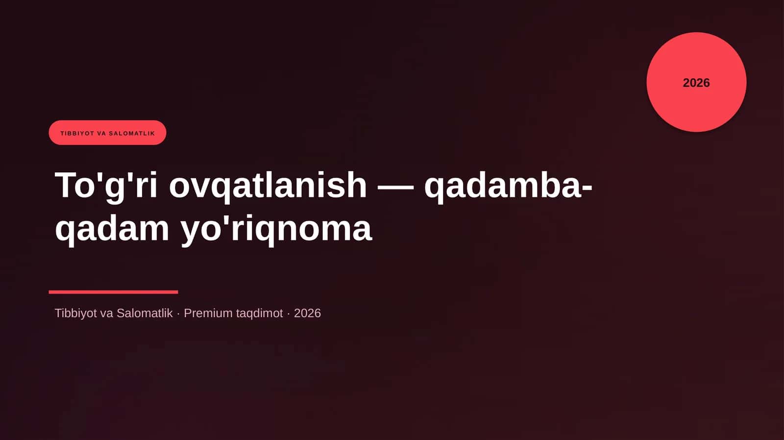 To'g'ri ovqatlanish — qadamba-qadam yo'riqnoma 1