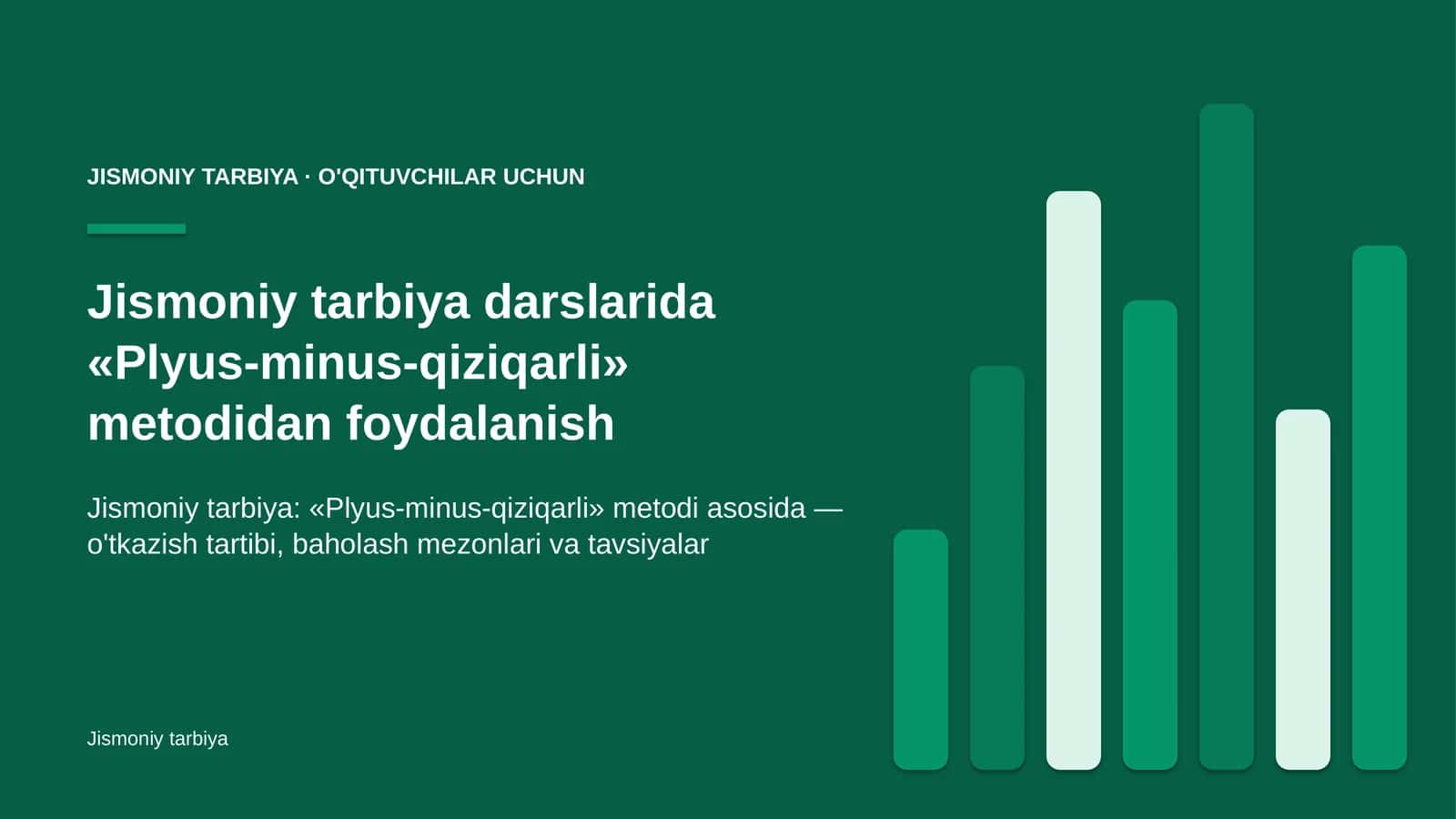 jismoniy tarbiya darslarida plyus minus qiziqarli metodidan foydalanish 9853 1