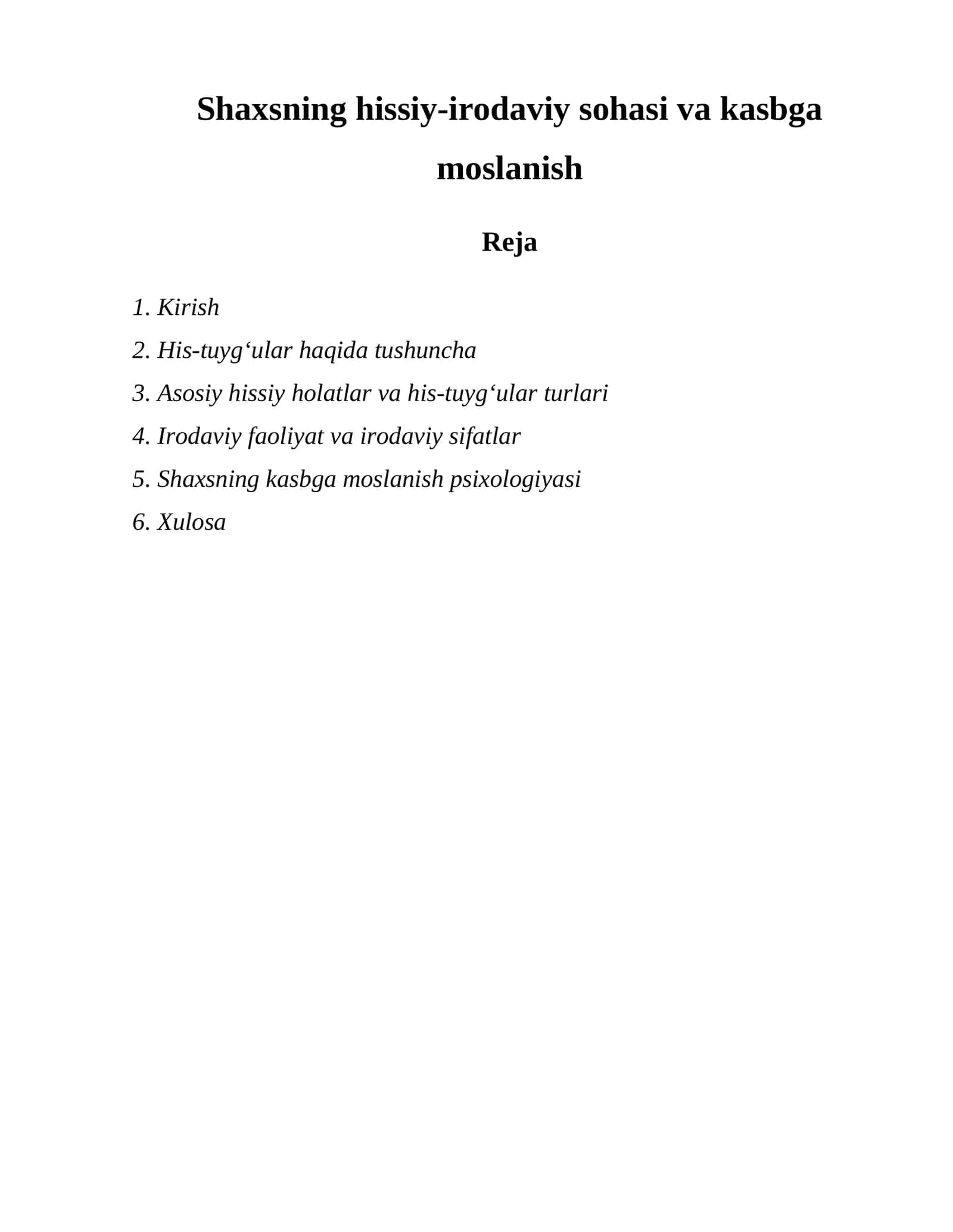 Shaxsning hissiy-irodaviy sohasi va kasbga moslanish 1