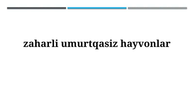 Zaharli umurtqasizhayvonlar 1