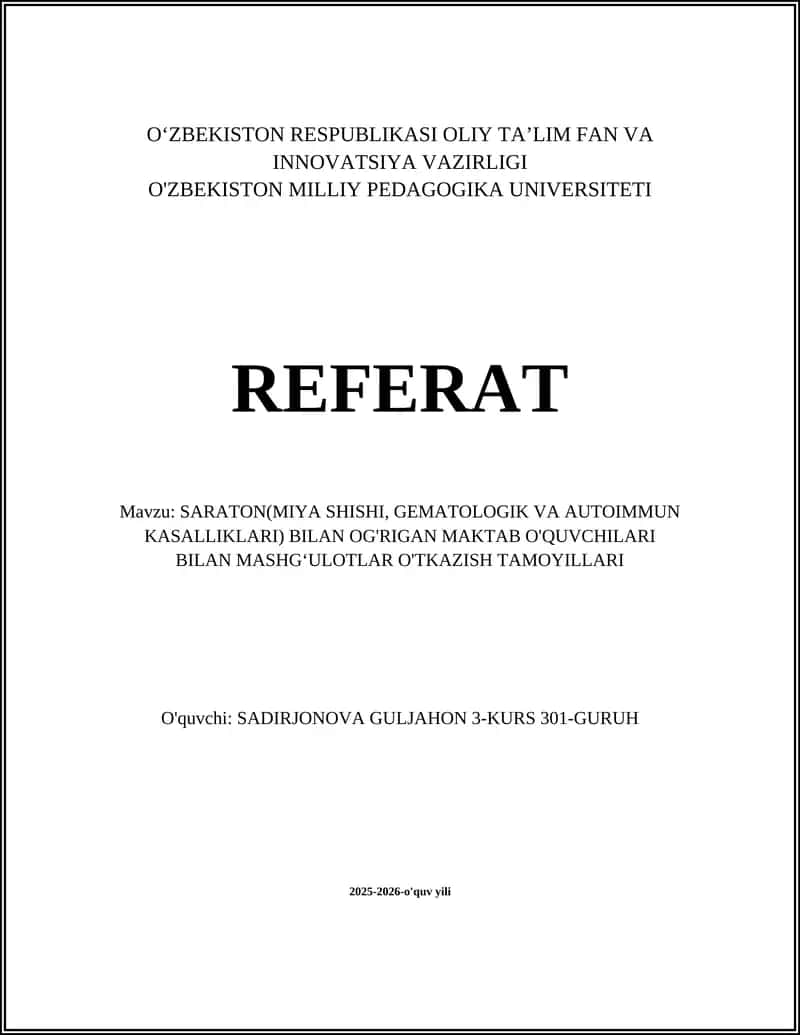 SARATON(MIYA SHISHI, GEMATOLOGIK VA AUTOIMMUN KASALLIKLARI) BILAN OG'RIGAN MAKTAB O'QUVCHILARI BILAN MASHG‘ULOTLAR O'TKAZISH TAMOYILLARI 1