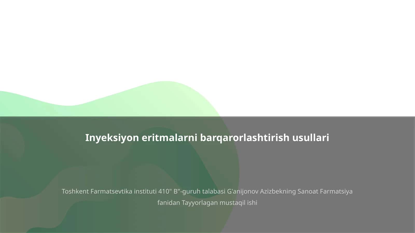 Inyeksiyon eritmalarni barqarorlashtirish usullari 1