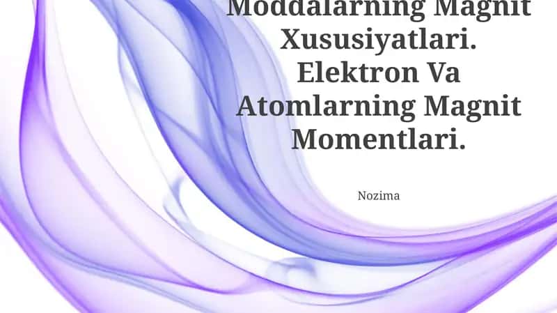 Moddalarning Magnit Xususiyatlari 1