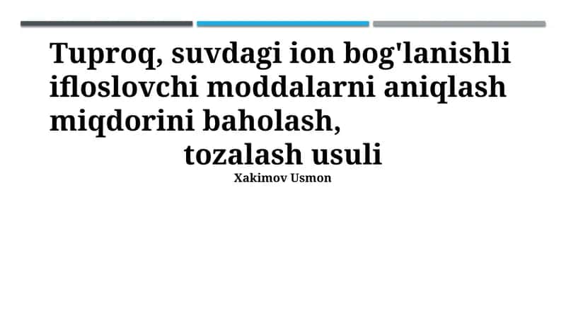 Ion bog'langan ifloslantiruvchi moddalarni aniqlash va baholash 1