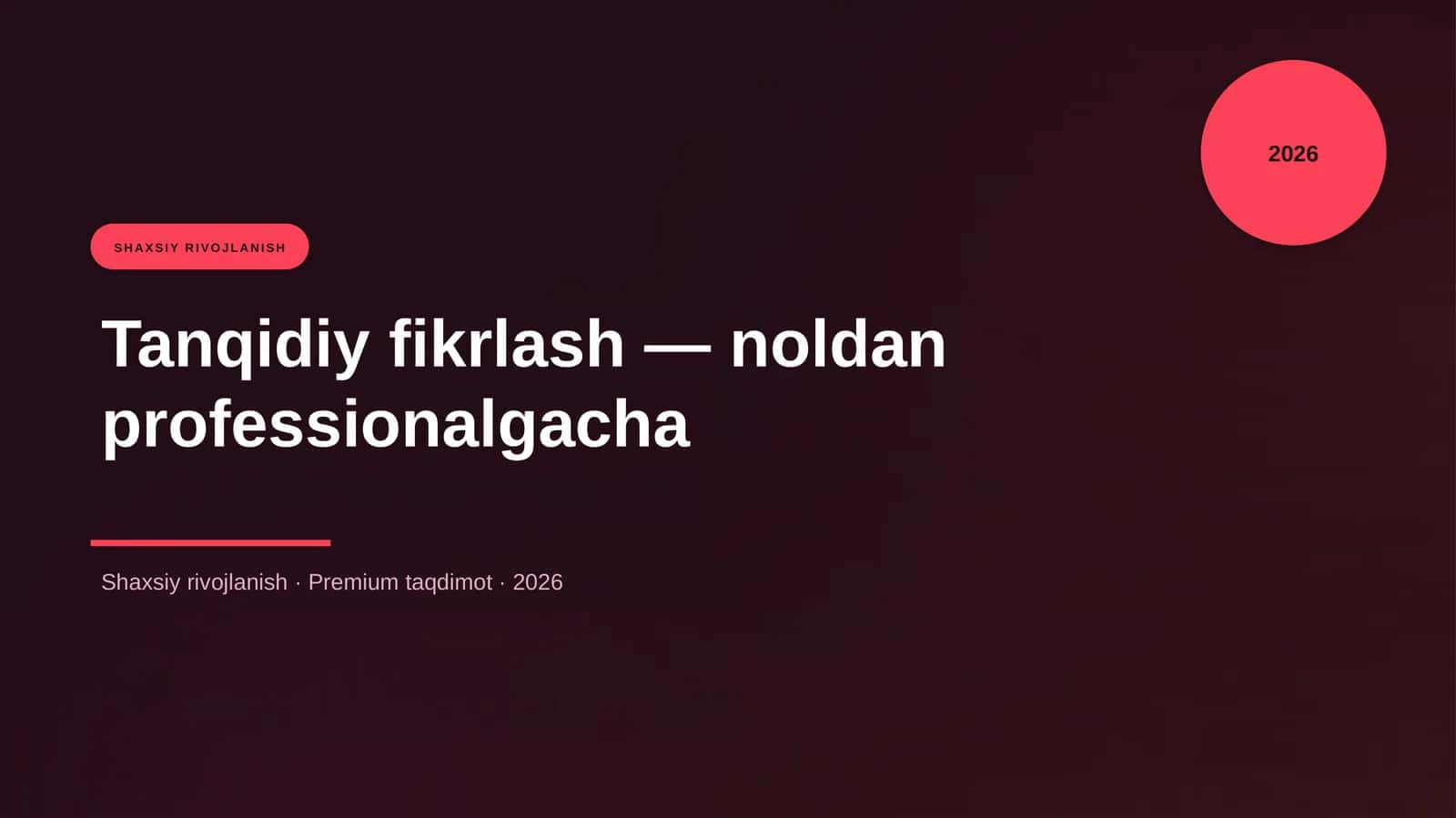 Tanqidiy fikrlash — noldan professionalgacha 1