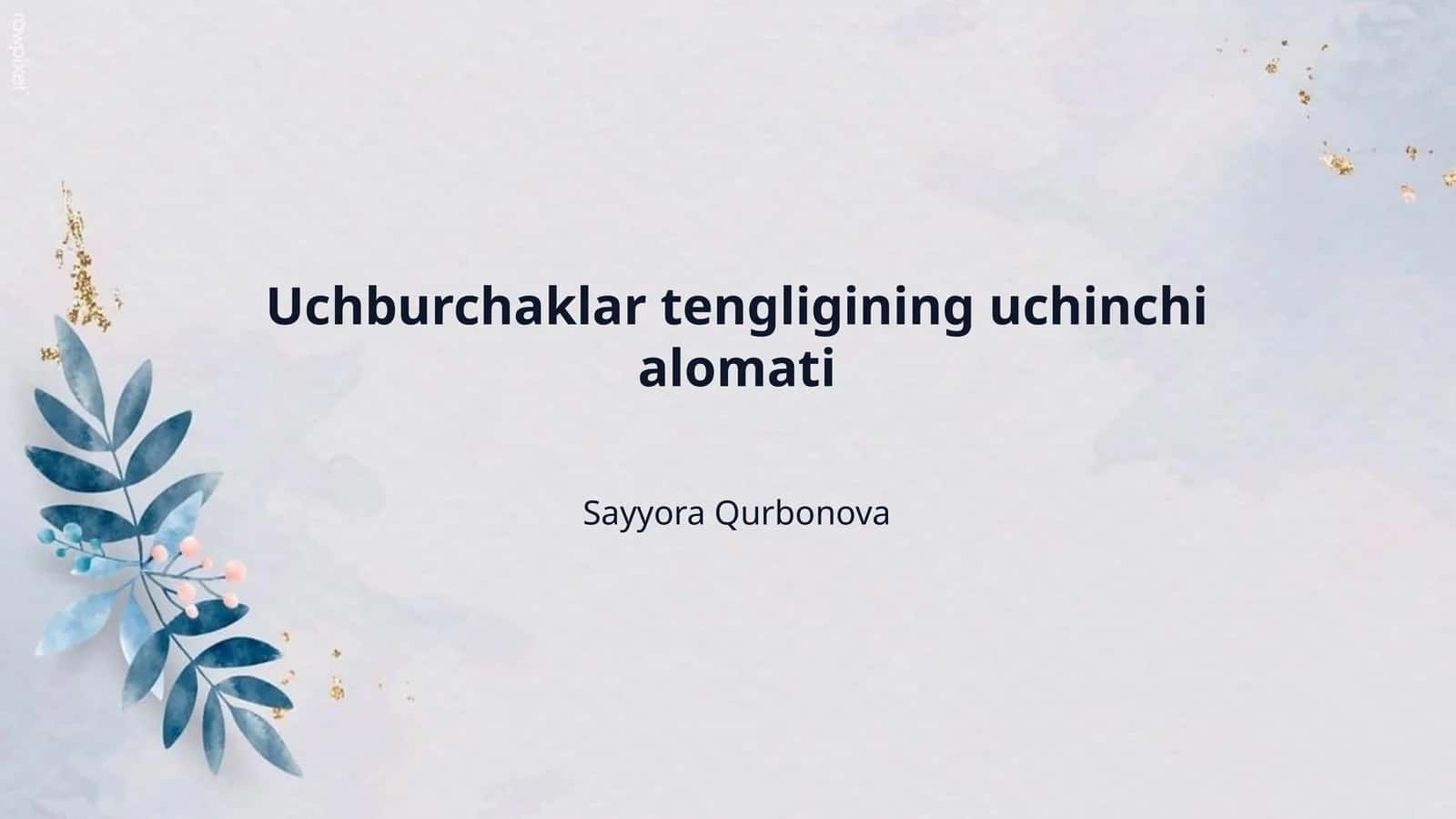 Uchburchaklar tengligining uchinchi alomati 1