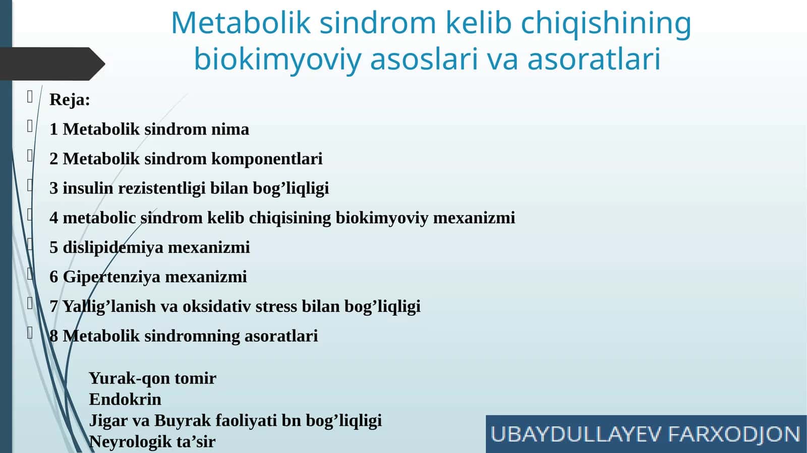 Metabolik sindrom kelib chiqishining biokimyoviy asoslari va asoratlari 1