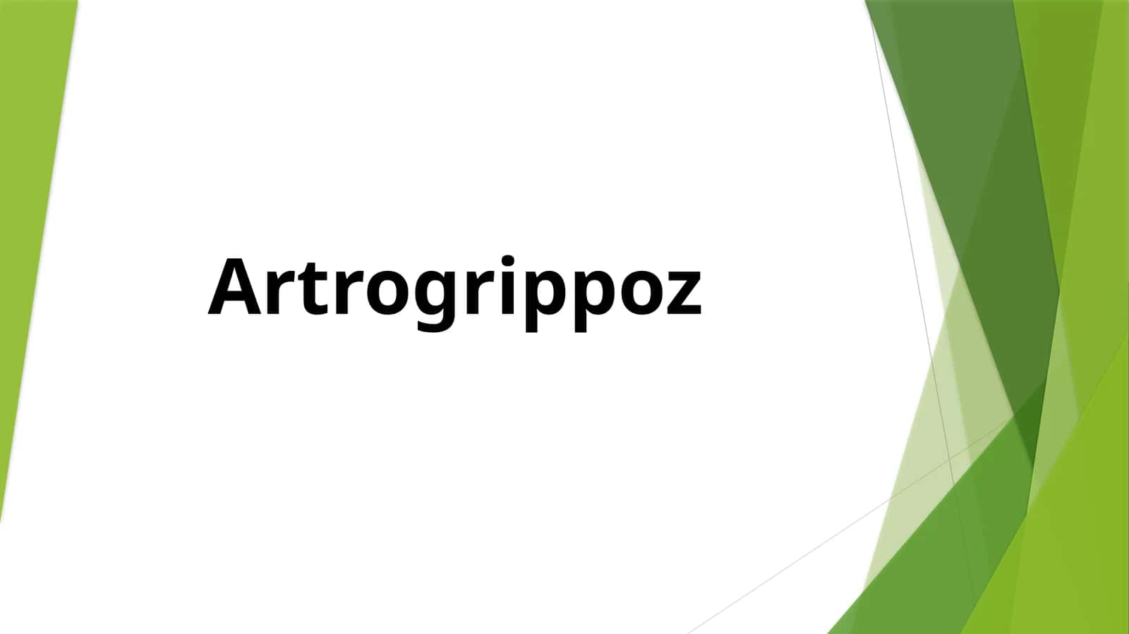 Artrogrippoz 1