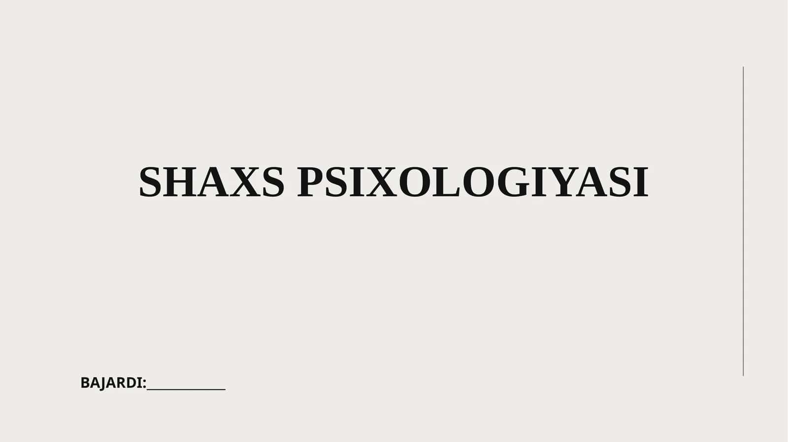 SHAXS PSIXOLOGIYASI 1