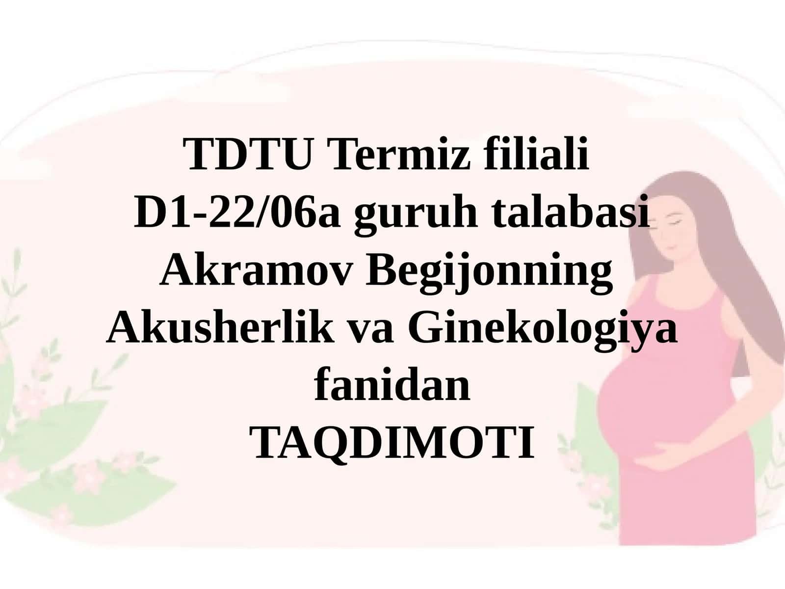 Ayollar jinsiy a’zolari klinik anatomiyasi 1