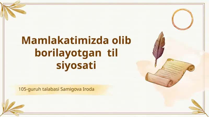 Mamlakatimizda olib borilayotgan  til siyosati 1