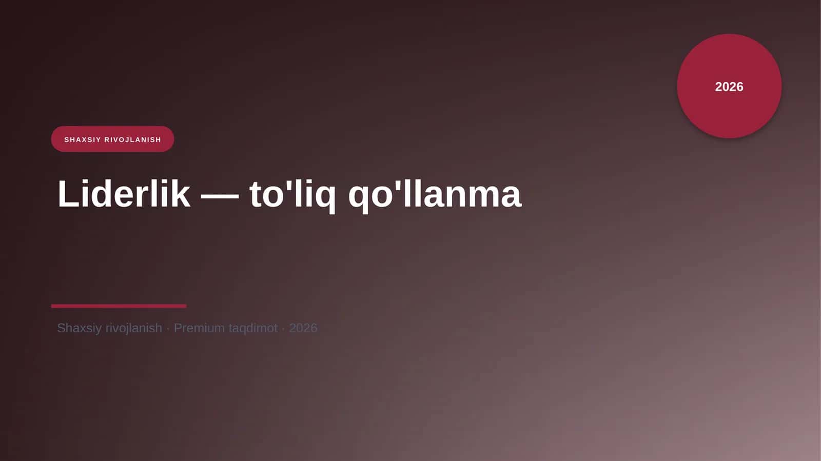 Liderlik — to'liq qo'llanma 1