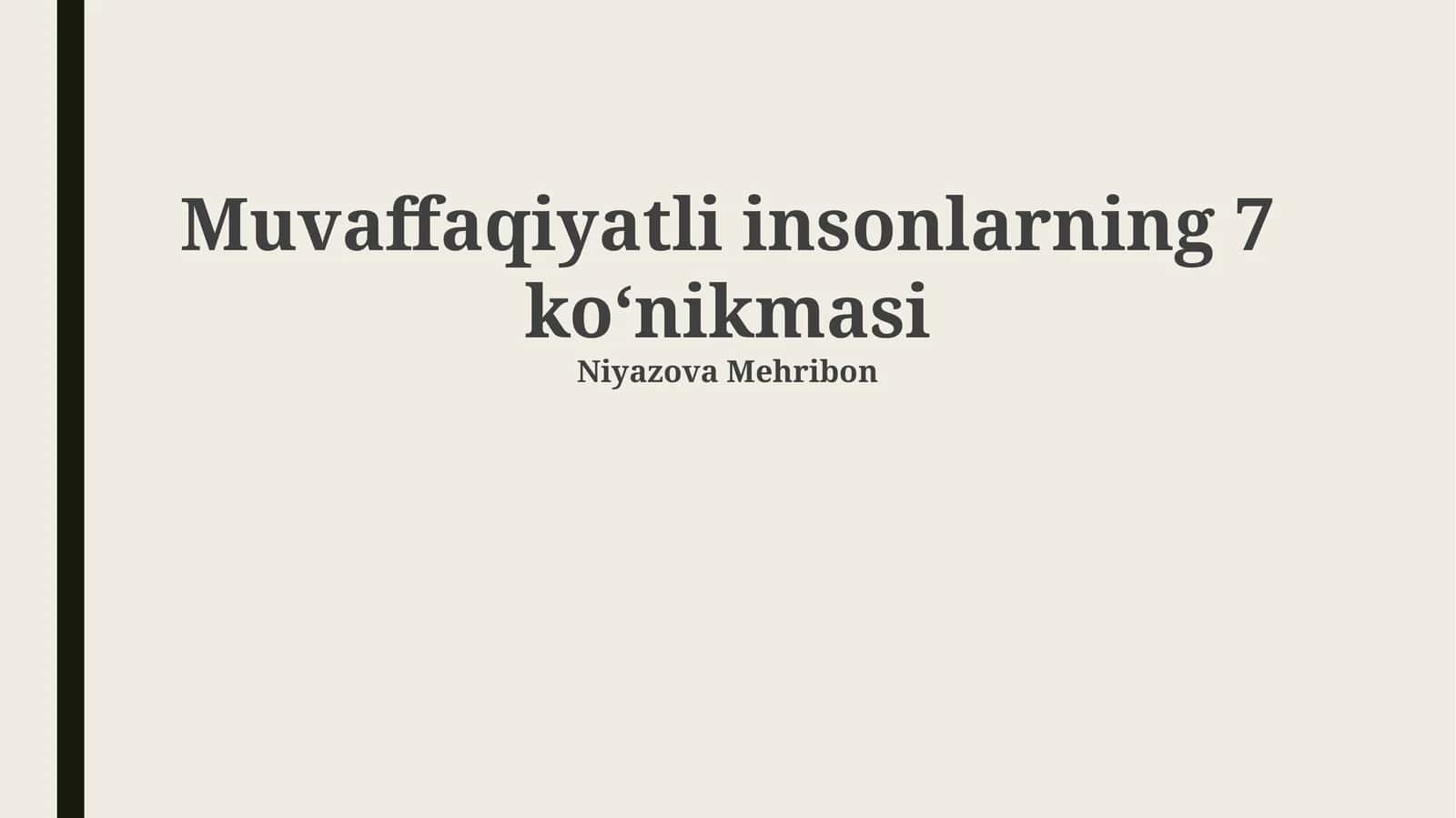 Muvaffaqiyatli insonlarning 7 ko‘nikmasi 1