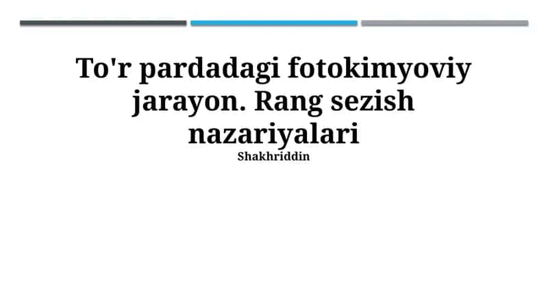 To'r pardadagi fotokimyoviy jarayonlar 1