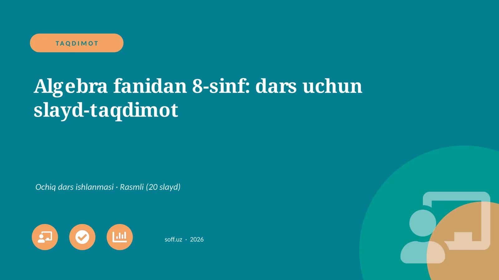 Algebra fanidan 8-sinf: dars uchun slayd-taqdimot 1