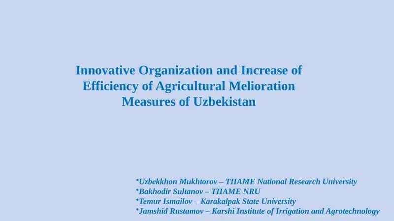 Innovative Organization and Increase of Efficiency of Agricultural Melioration Measures of Uzbekistan 1