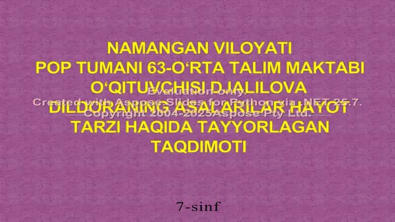 Namangan viloyati Pop tumani 63-o‘rta talim maktabi o‘qituvchisi Djalilova Dildoraning asalarilar hayot tarzi haqida tayyorlagan taqdimoti 1