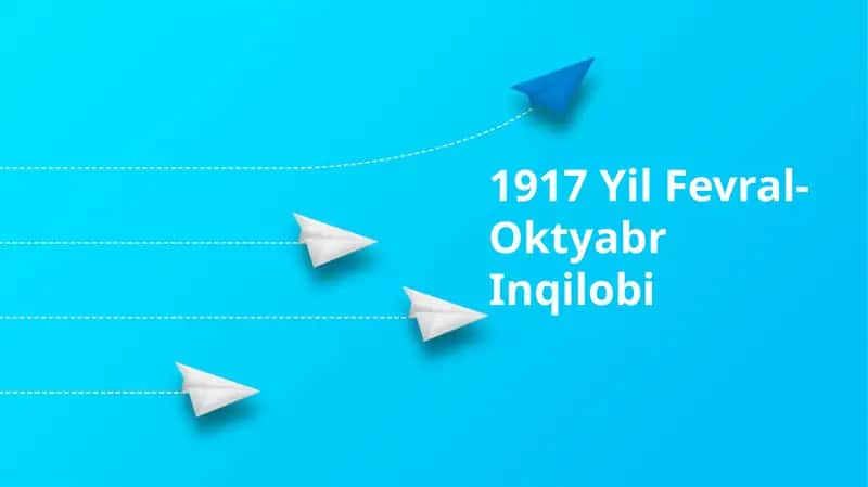 1917 Yil Fevral-Oktyabr Inqilobi 1