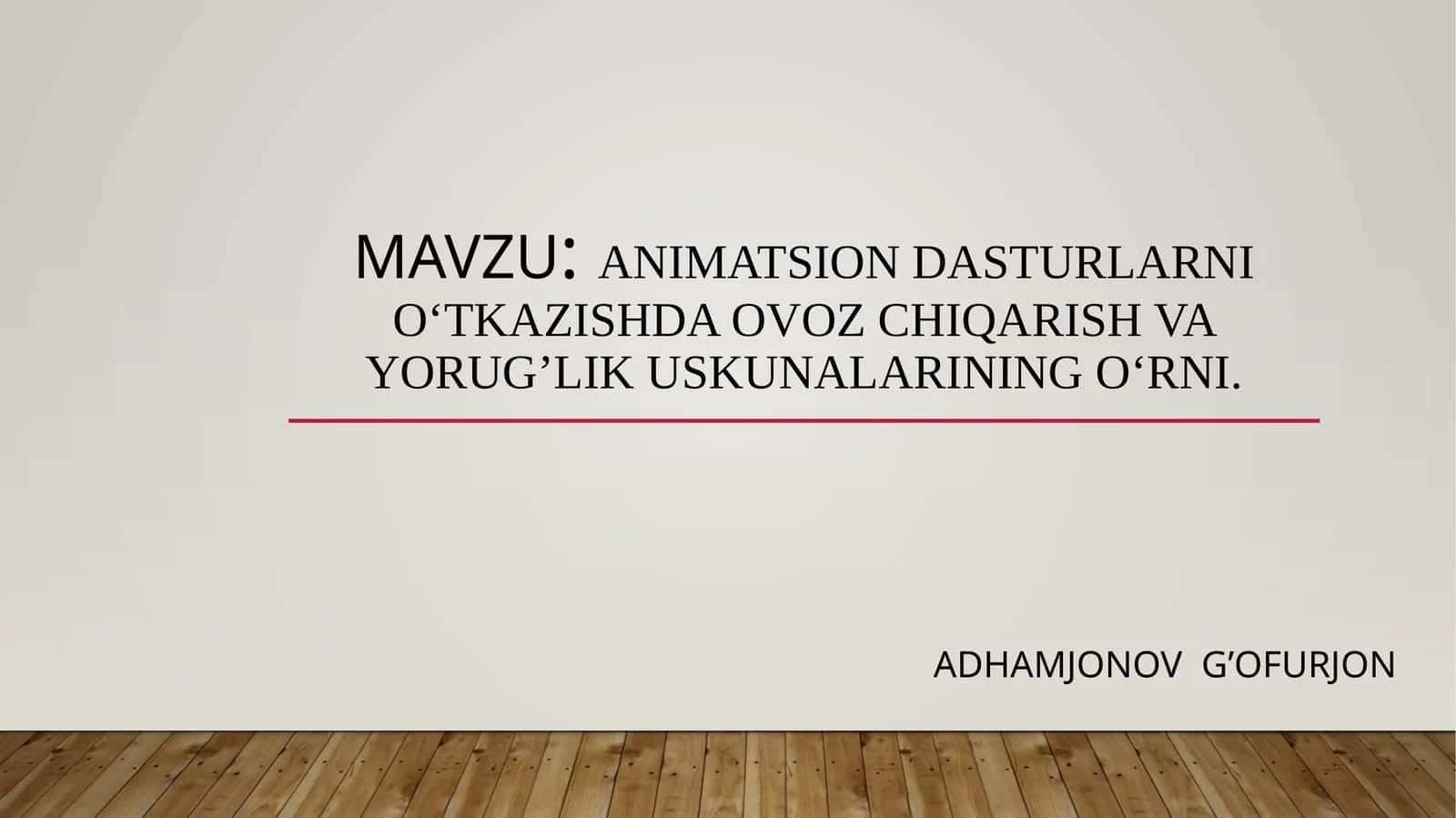 Animatsion dasturlarni o‘tkazishda ovoz chiqarish va yorug‘lik uskunalarining o‘rni 1