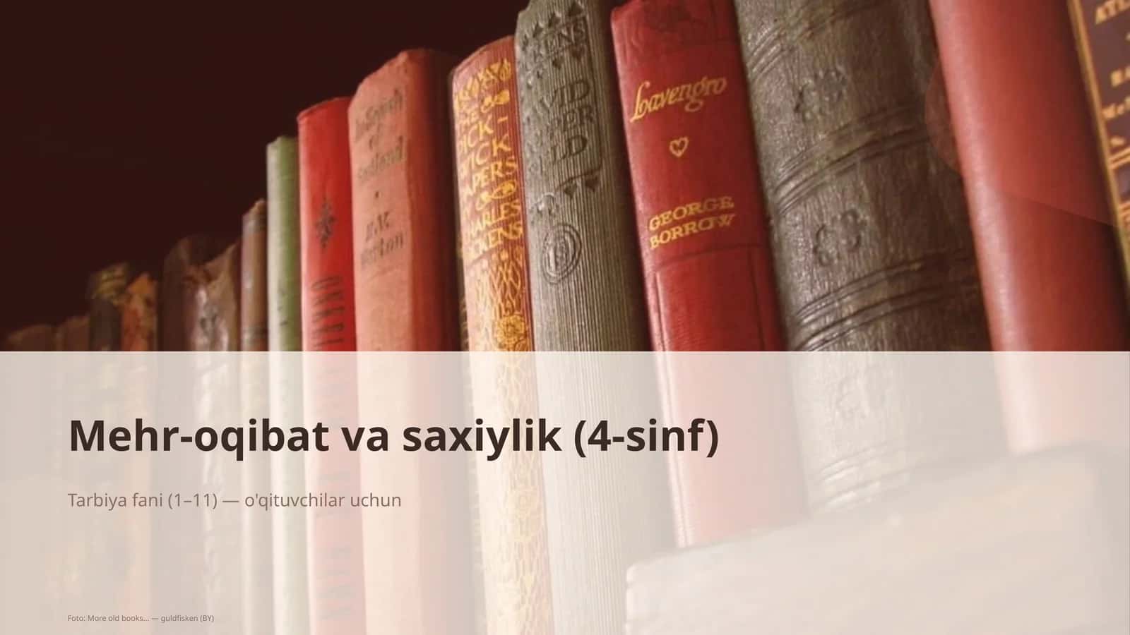 Mehr-oqibat va saxiylik (4-sinf) 1