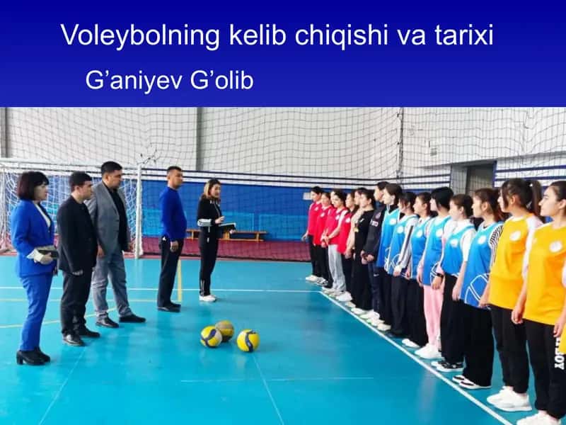 Voleybolning kelib chiqishi va tarixi 1