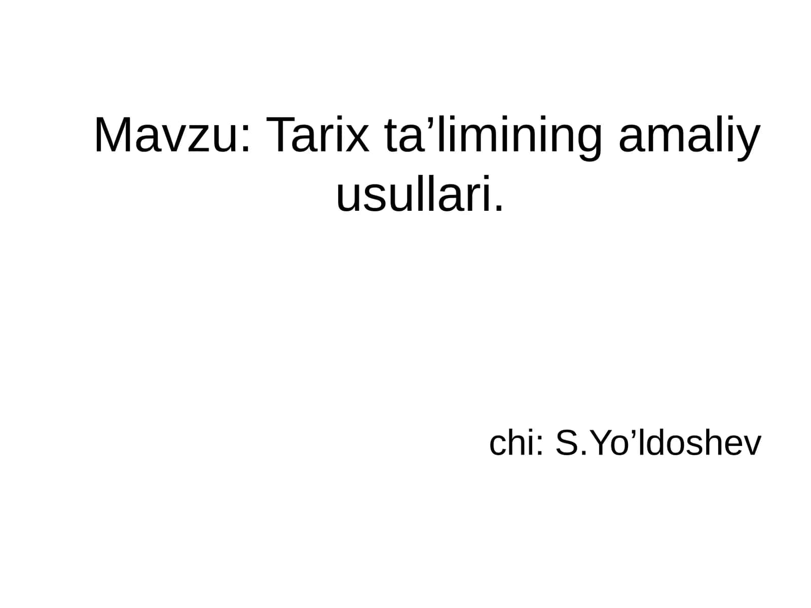 Tarix ta'limining amaliy usullari 1
