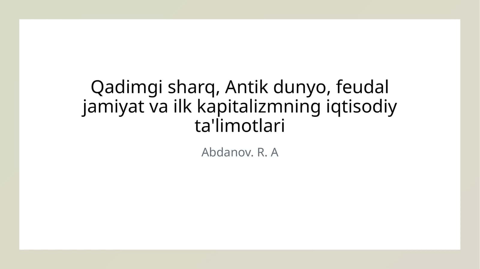 Qadimgi Sharqning iqtisodiy asoslari 1