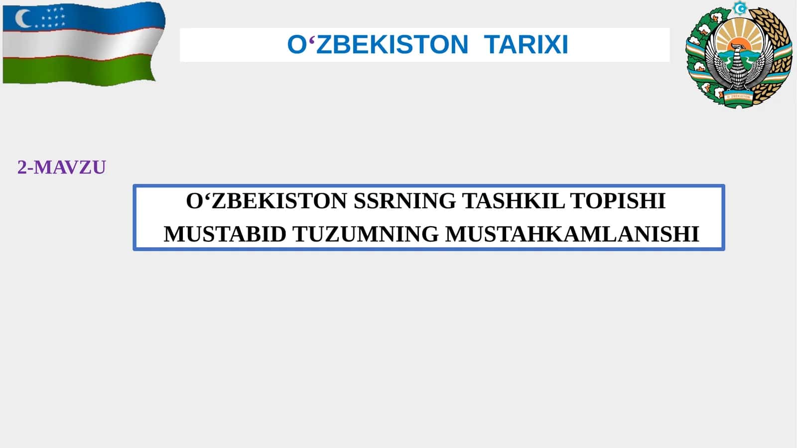 O‘ZBEKISTON SSRNING TASHKIL TOPISHI MUSTABID TUZUMNING MUSTAHKAMLANISHI O‘ZBEKISTON TARIXI 1